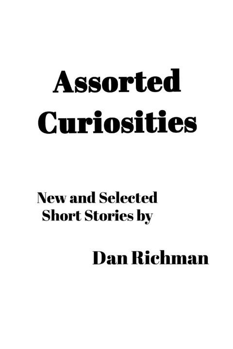 Knjiga Assorted Curiosities Dan Richman