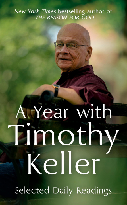 Βιβλίο A Year with Timothy Keller Timothy Keller