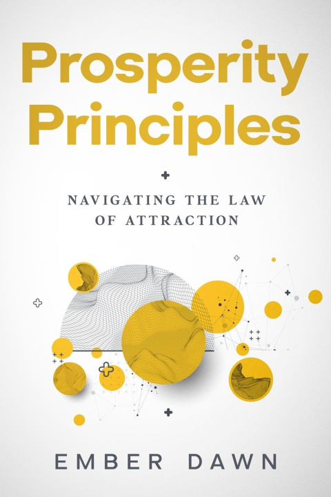 Knjiga Prosperity Principles Ember Dawn