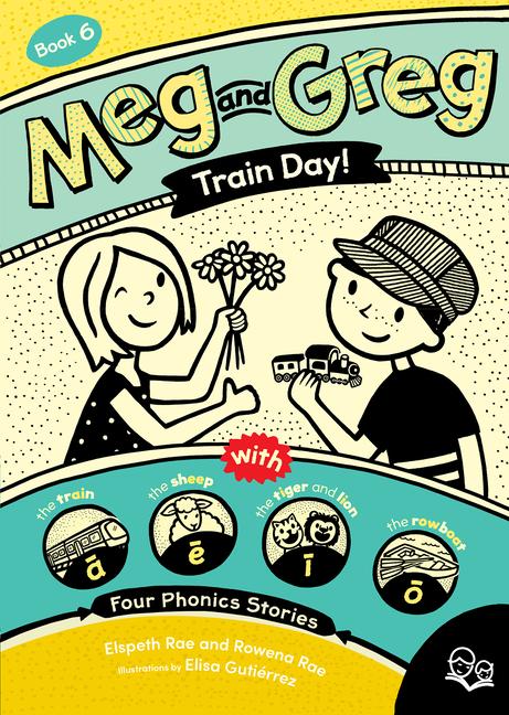 Βιβλίο Meg and Greg: Train Day! Rowena Rae