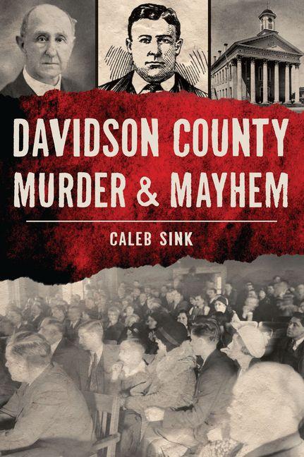 Buch Davidson County Murder & Mayhem Sink
