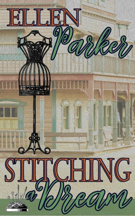 Book Stitching a Dream Ellen Parker
