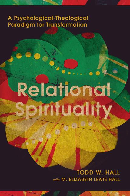 Knjiga Relational Spirituality Todd W. Hall