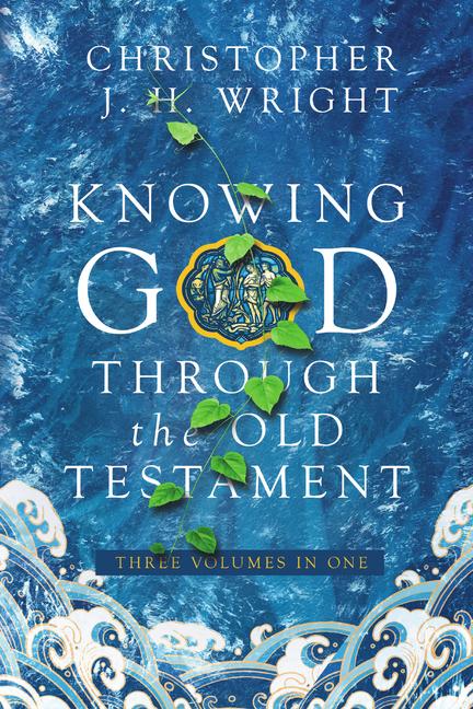 Knjiga Knowing God Through the Old Testament 