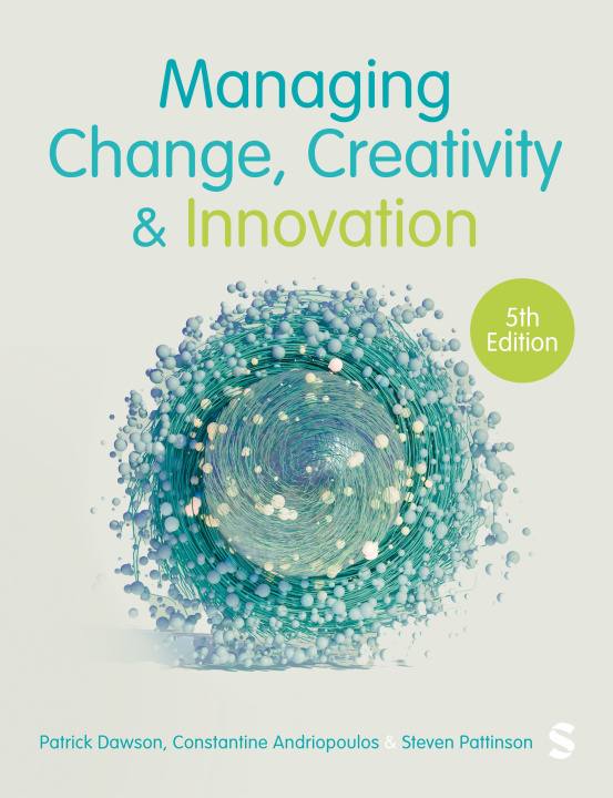 Kniha Managing Change, Creativity and Innovation Patrick Dawson