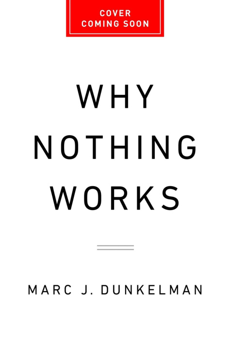Βιβλίο Why Nothing Works 