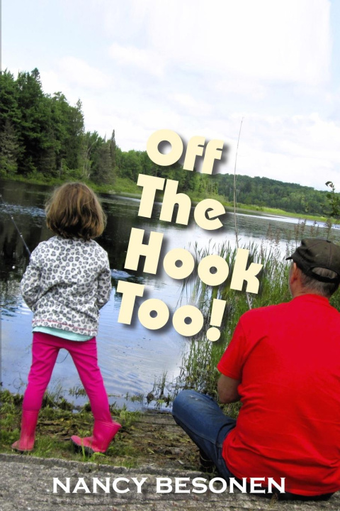 Knjiga Off the Hook Too! Nancy Besonen