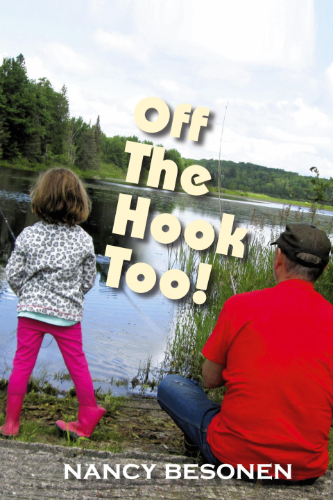 Knjiga Off the Hook Too! Nancy Besonen