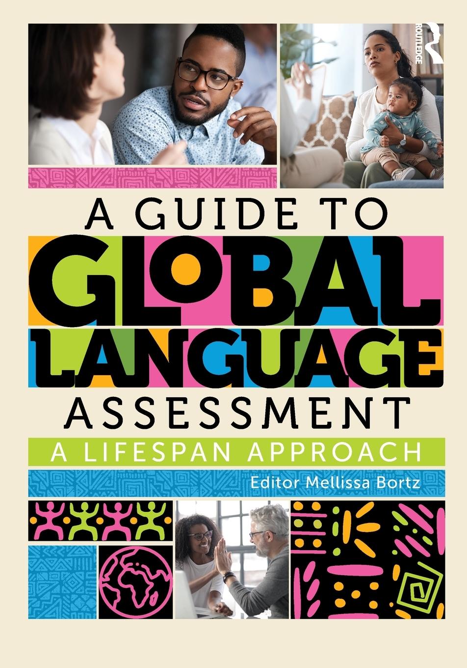 Boek A Guide to Global Language Assessment Mellissa Bortz