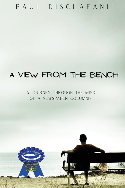 Knjiga A View From The Bench Paul DiSclafani