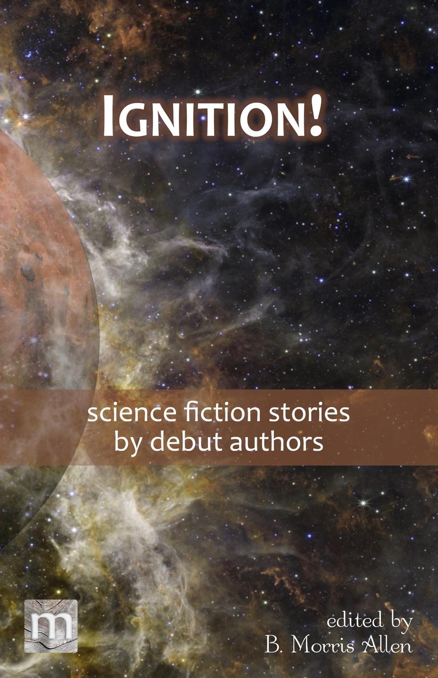 Knjiga Ignition! B Morris Allen