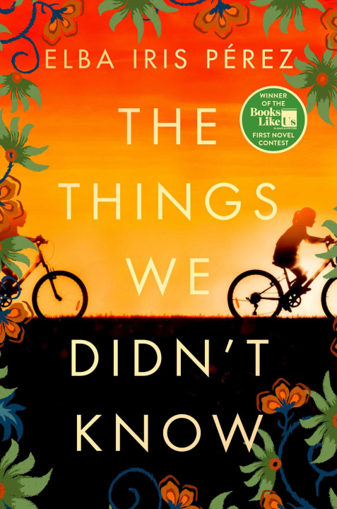 Knjiga The Things We Didn't Know Pérez