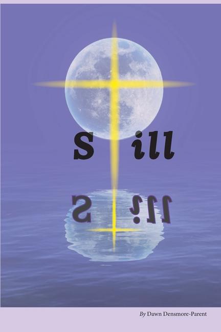 Knjiga Still Dawn Densmore-Parent