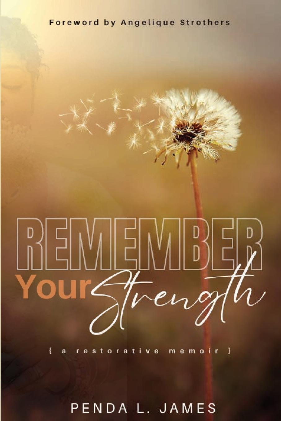 Libro Remember Your Strength Penda James