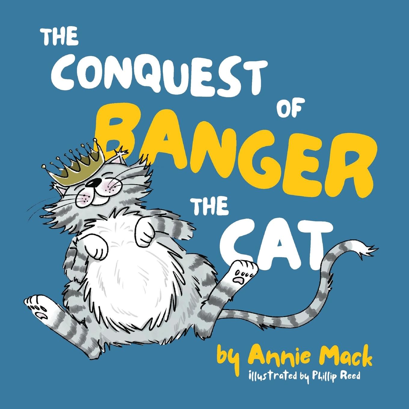 Knjiga The Conquest of Banger the Cat Kara Cybanski