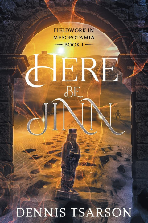 Knjiga Here Be Jinn Dennis Tsarson