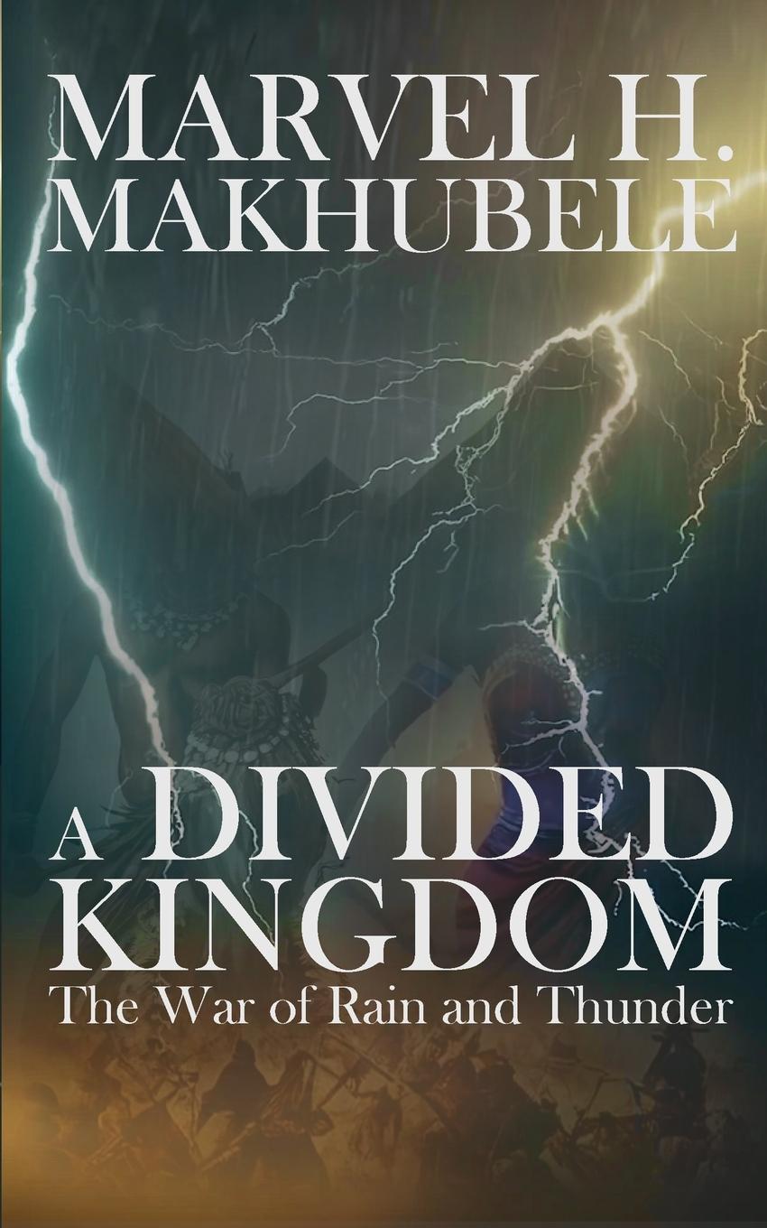 Knjiga A Divided Kingdom Marvel H Makhubele