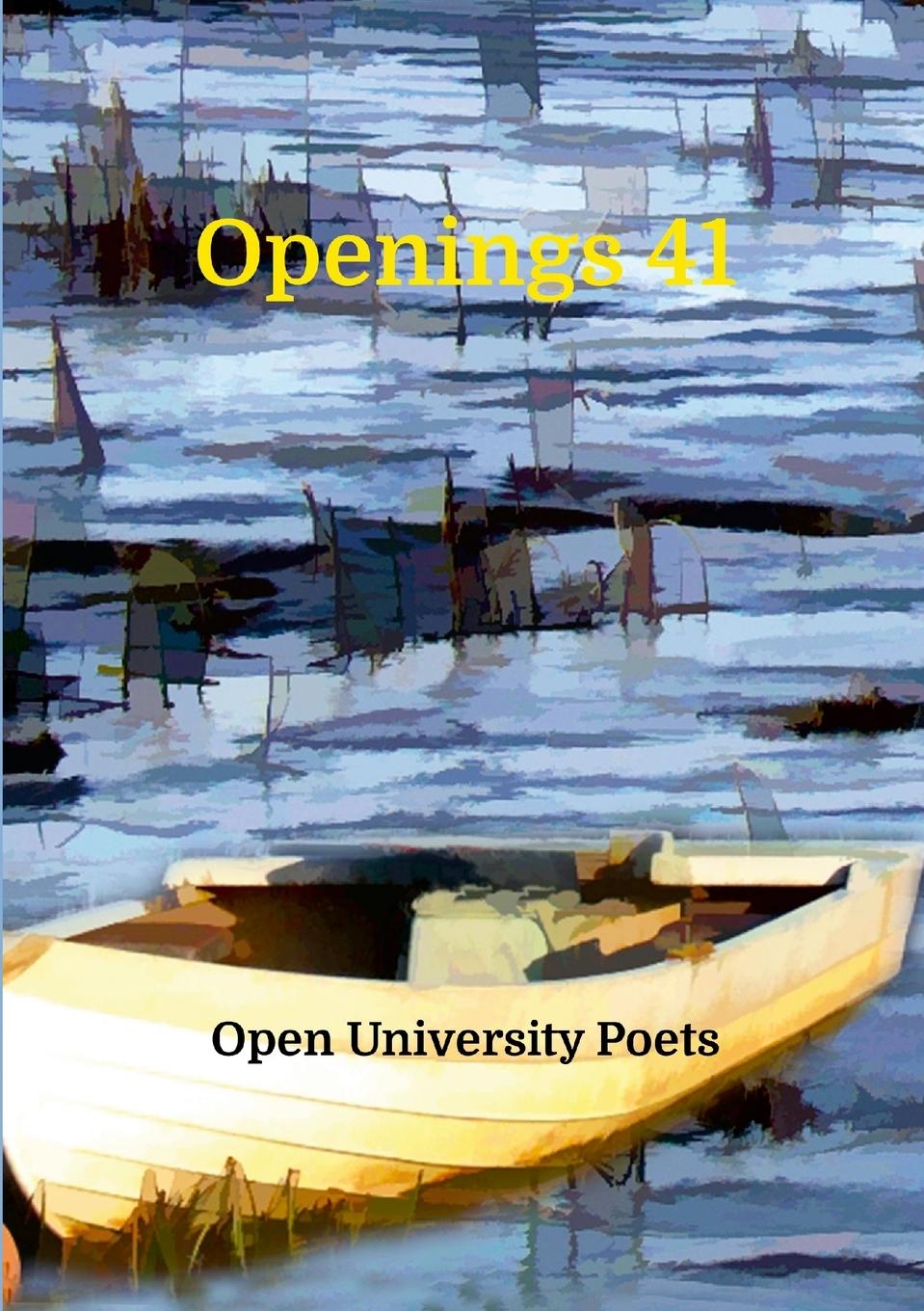 Knjiga Openings 41 Open University Poets