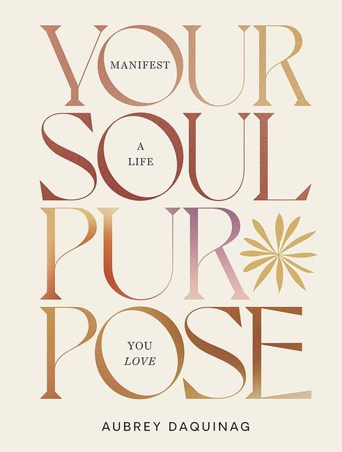 Книга Your Soul Purpose Daquinag