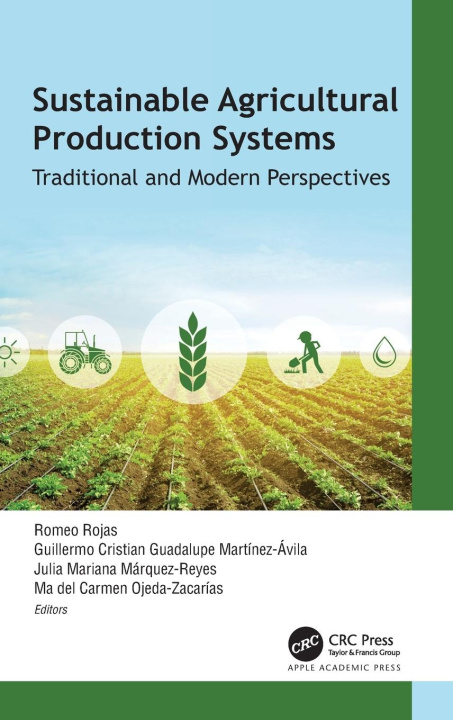 Knjiga Sustainable Agricultural Production Systems Julia Mariana Marquez Reyes