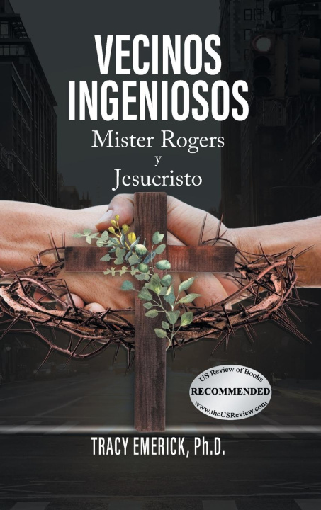 Knjiga Vecinos Ingeniosos Ph. D. Tracy Emerick