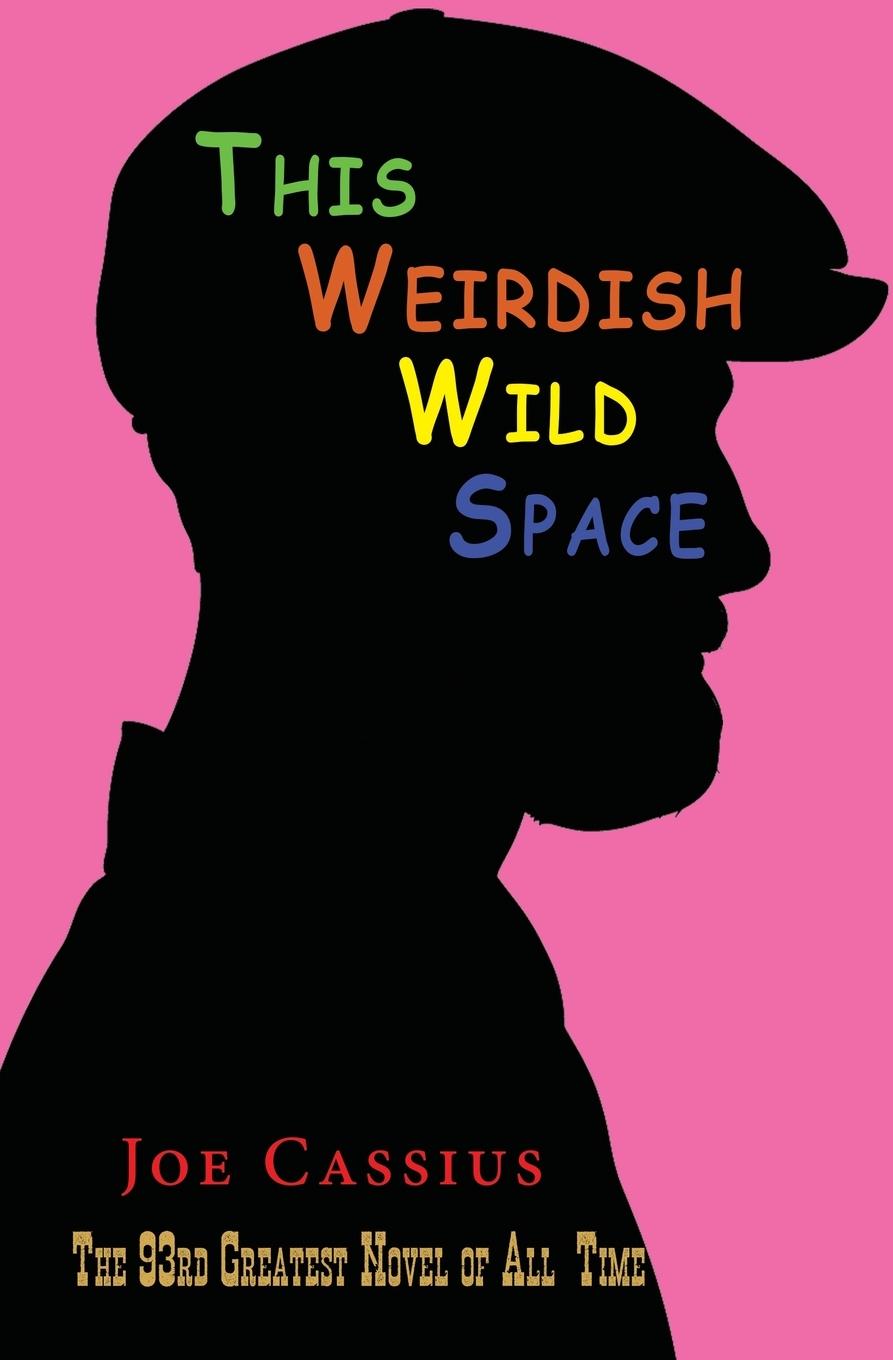 Knjiga This Weirdish Wild Space Joe Cassius