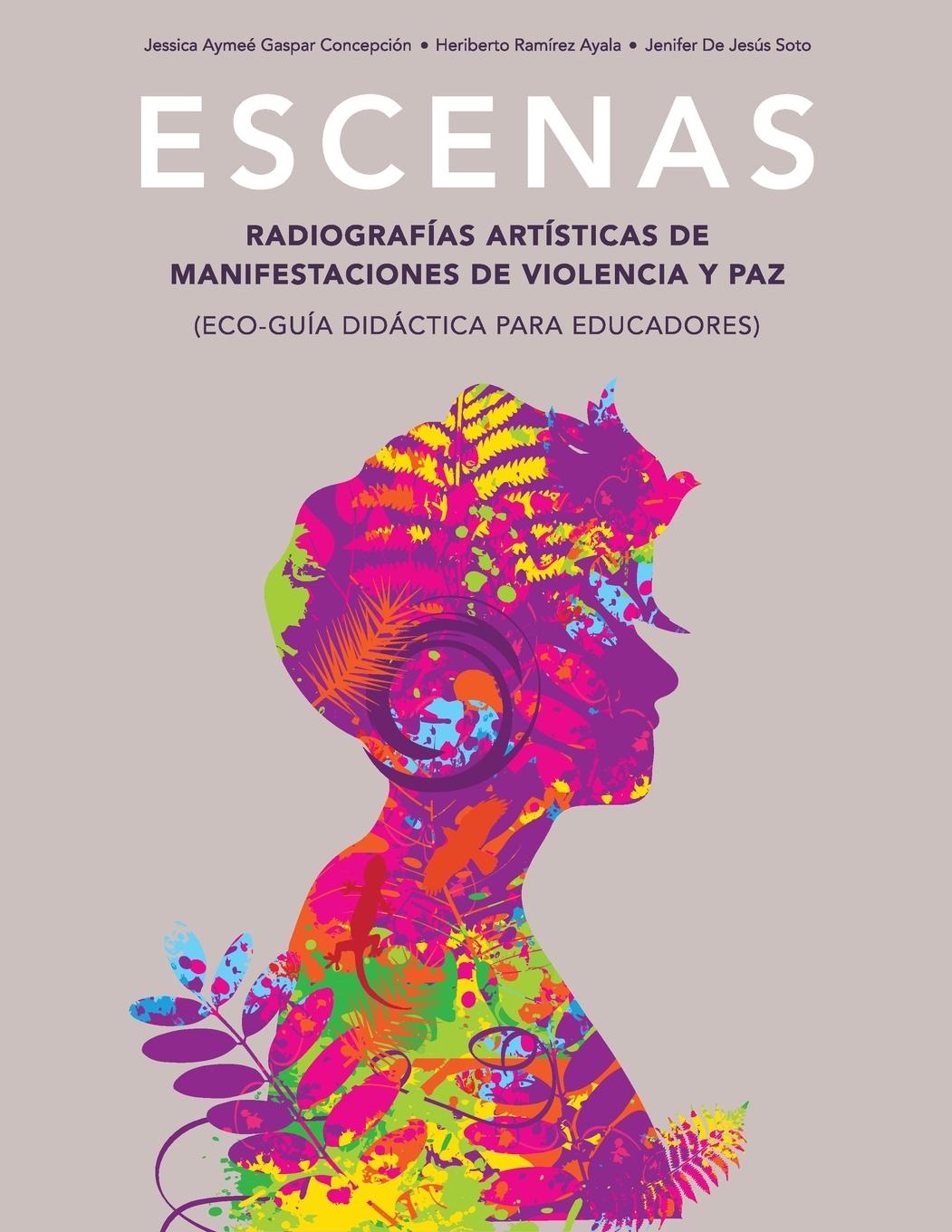 Kniha Escenas Heriberto Ramírez Ayala