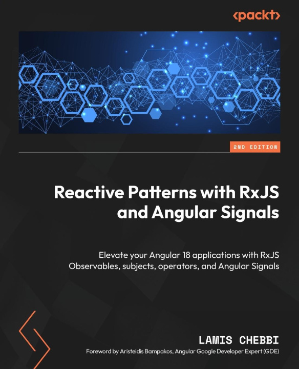 Książka Reactive Patterns with RxJS and Angular Signals - Second Edition 