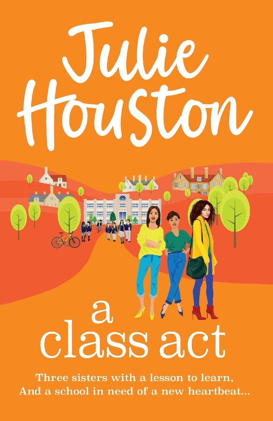 Knjiga A Class Act Julie Houston