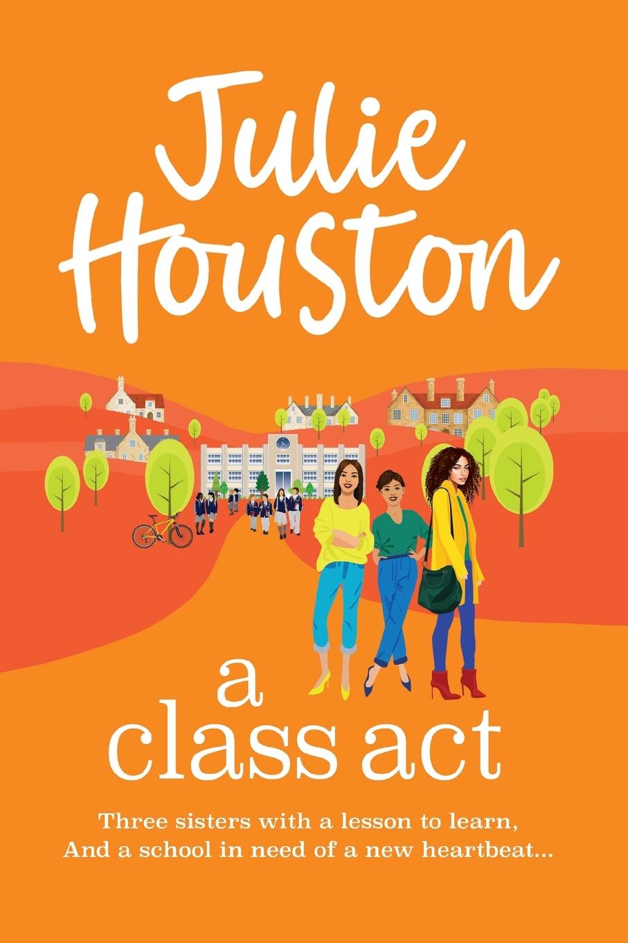 Knjiga A Class Act Julie Houston
