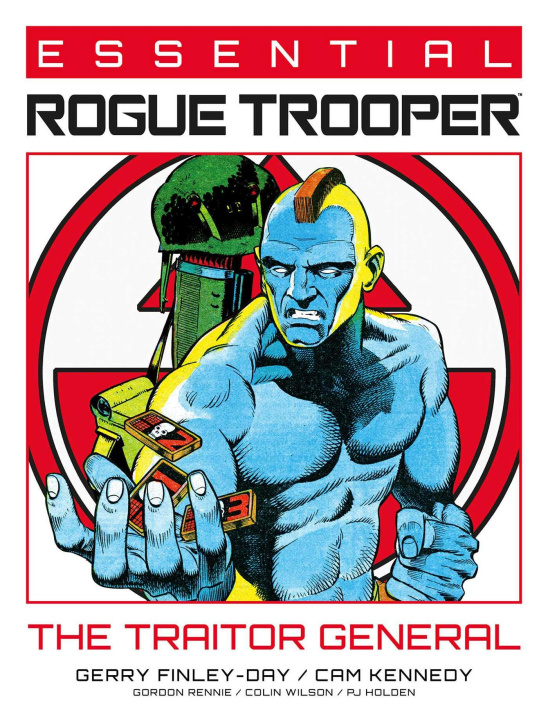 Kniha Essential Rogue Trooper: The Traitor General Gordon Rennie