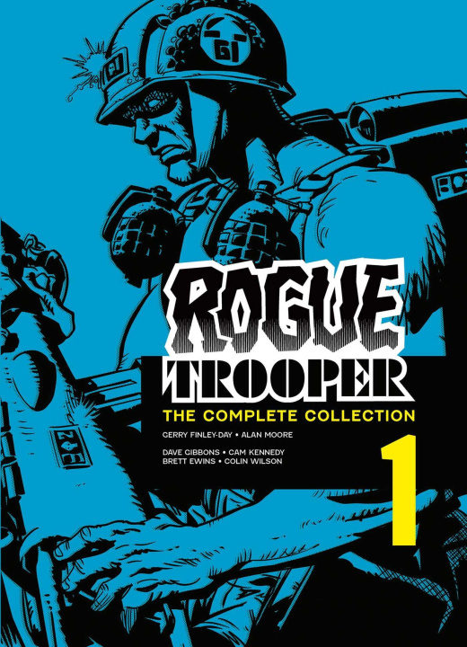 Kniha Rogue Trooper: The Complete Collection - Book 1 Alan Moore