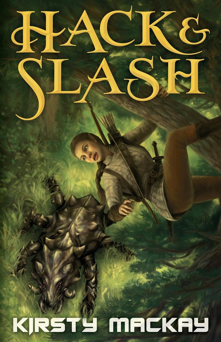 Knjiga Hack and Slash Kirsty Mackay