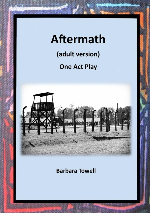 Knjiga Aftermath Barbara Towell