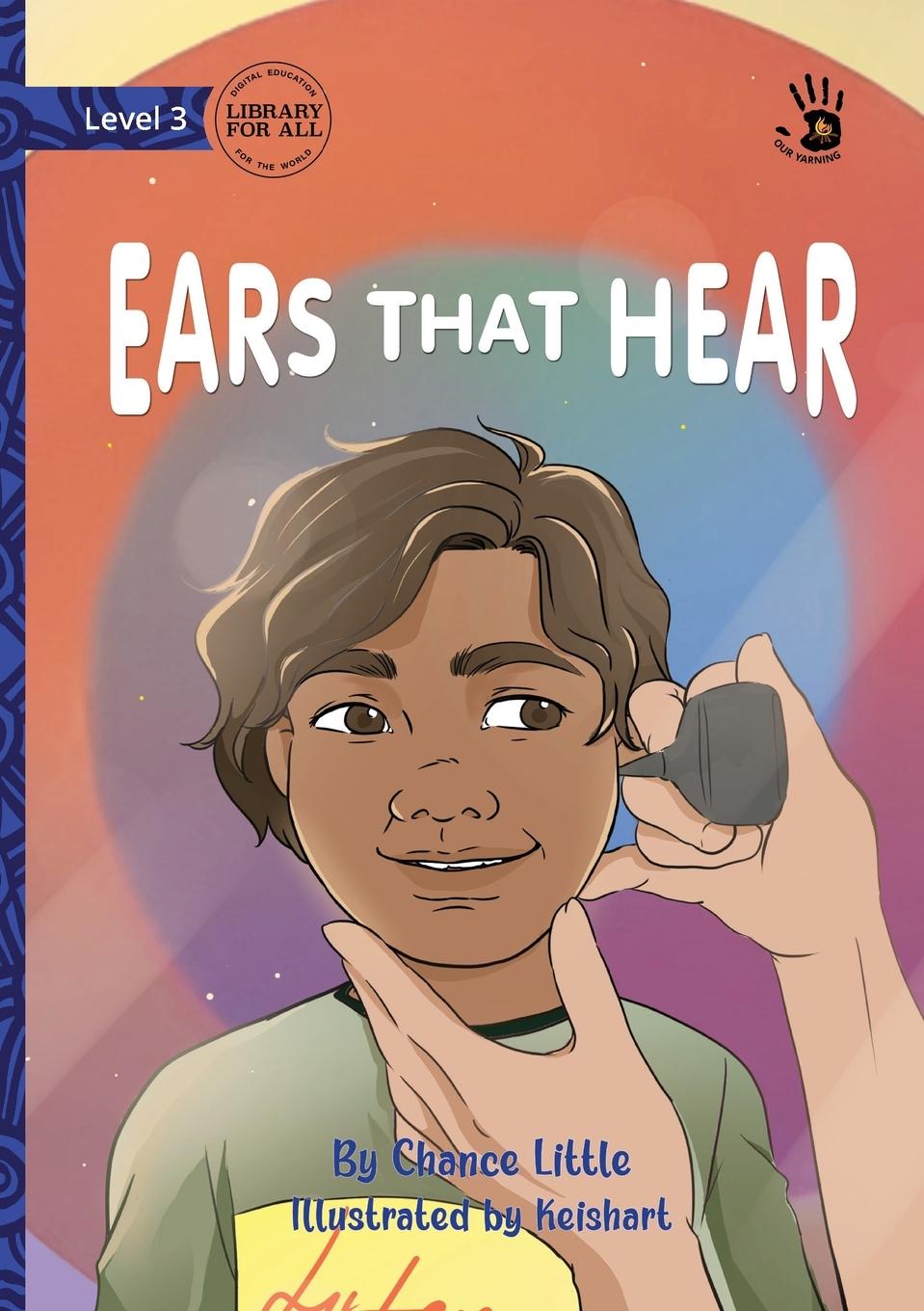 Boek Ears That Hear - Our Yarning Chance Little