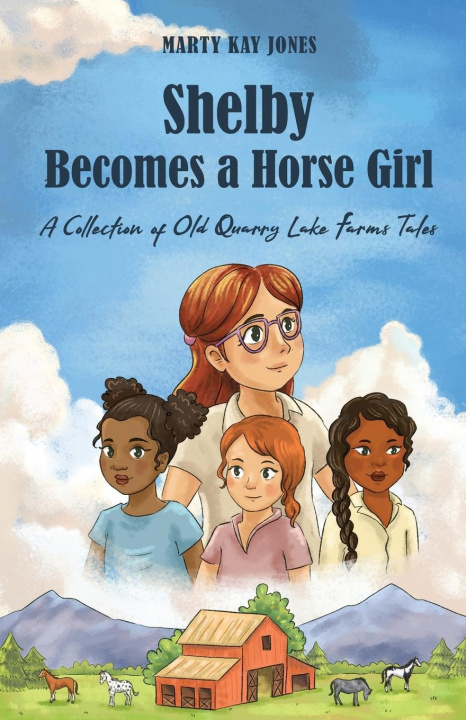 Livro Shelby Becomes a Horse Girl Marty Kay Jones