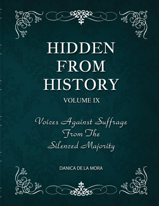 Knjiga Hidden From History, Volume 9 Danica De La Mora