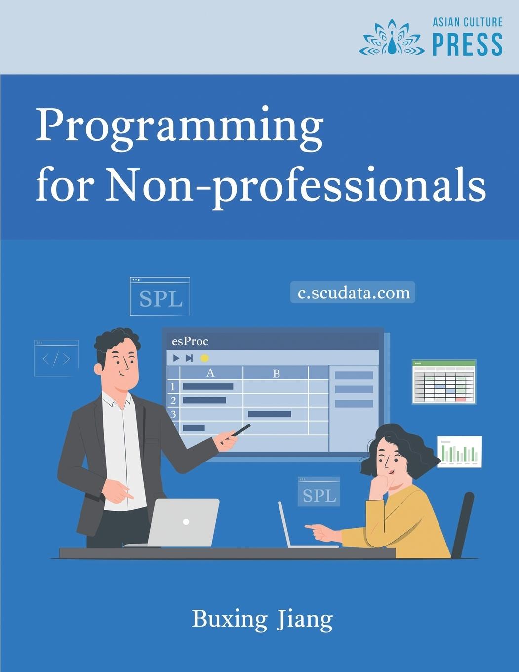 Knjiga Programming for Non-professionals Buxing Jiang