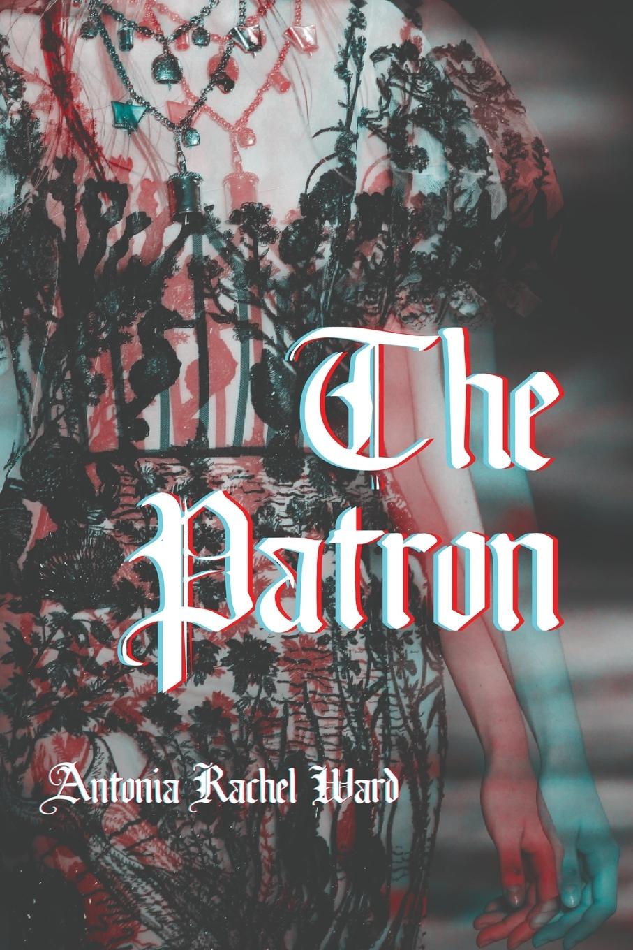 Kniha The Patron Antonia Rachel Ward