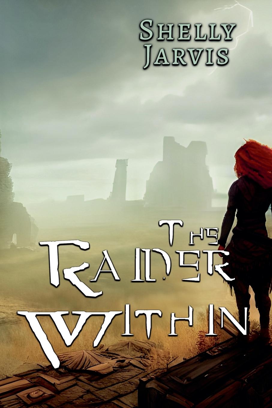 Knjiga The Raider Within Shelly Jarvis