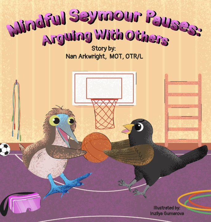 Knjiga Mindful Seymour Pauses Nan Arkwright MOT OTRL