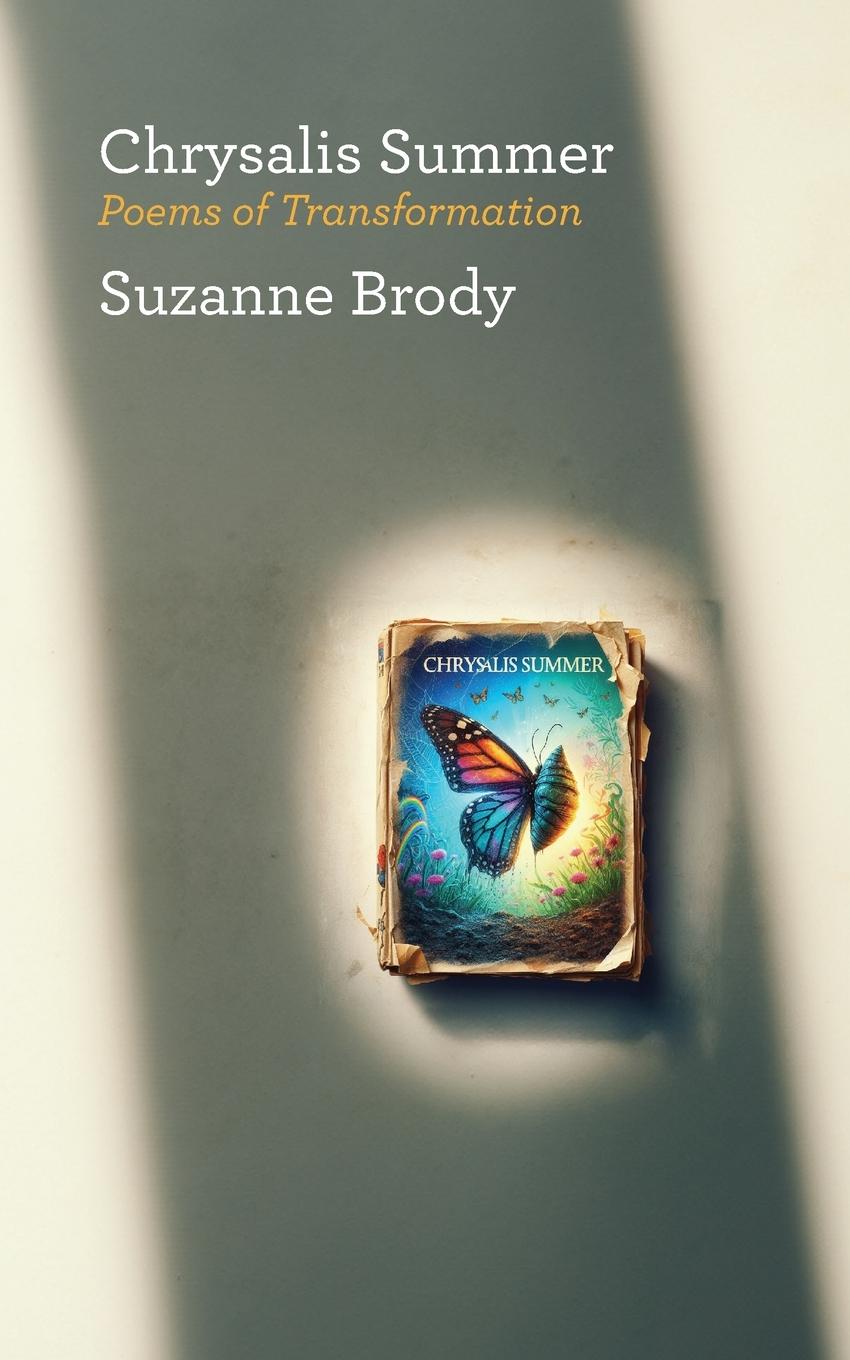 Knjiga Chrysalis Summer Suzanne Brody