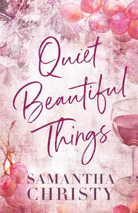 Buch Quiet Beautiful Things Samantha Christy