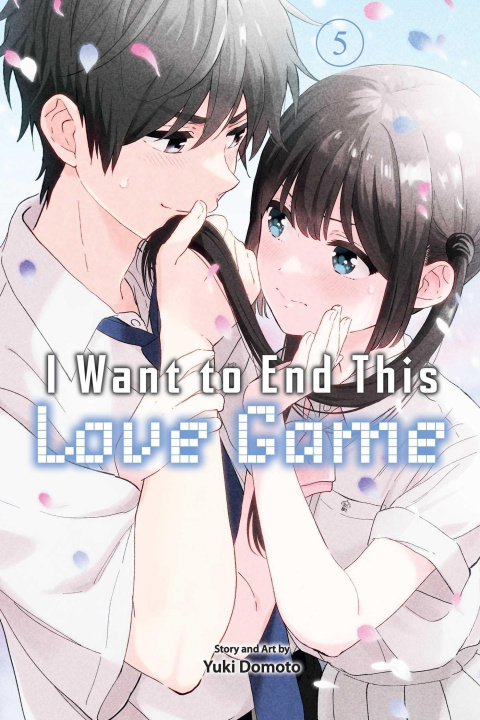 Kniha I Want to End This Love Game, Vol. 5 