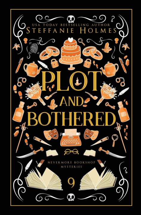 Kniha Plot and Bothered Steffanie Holmes