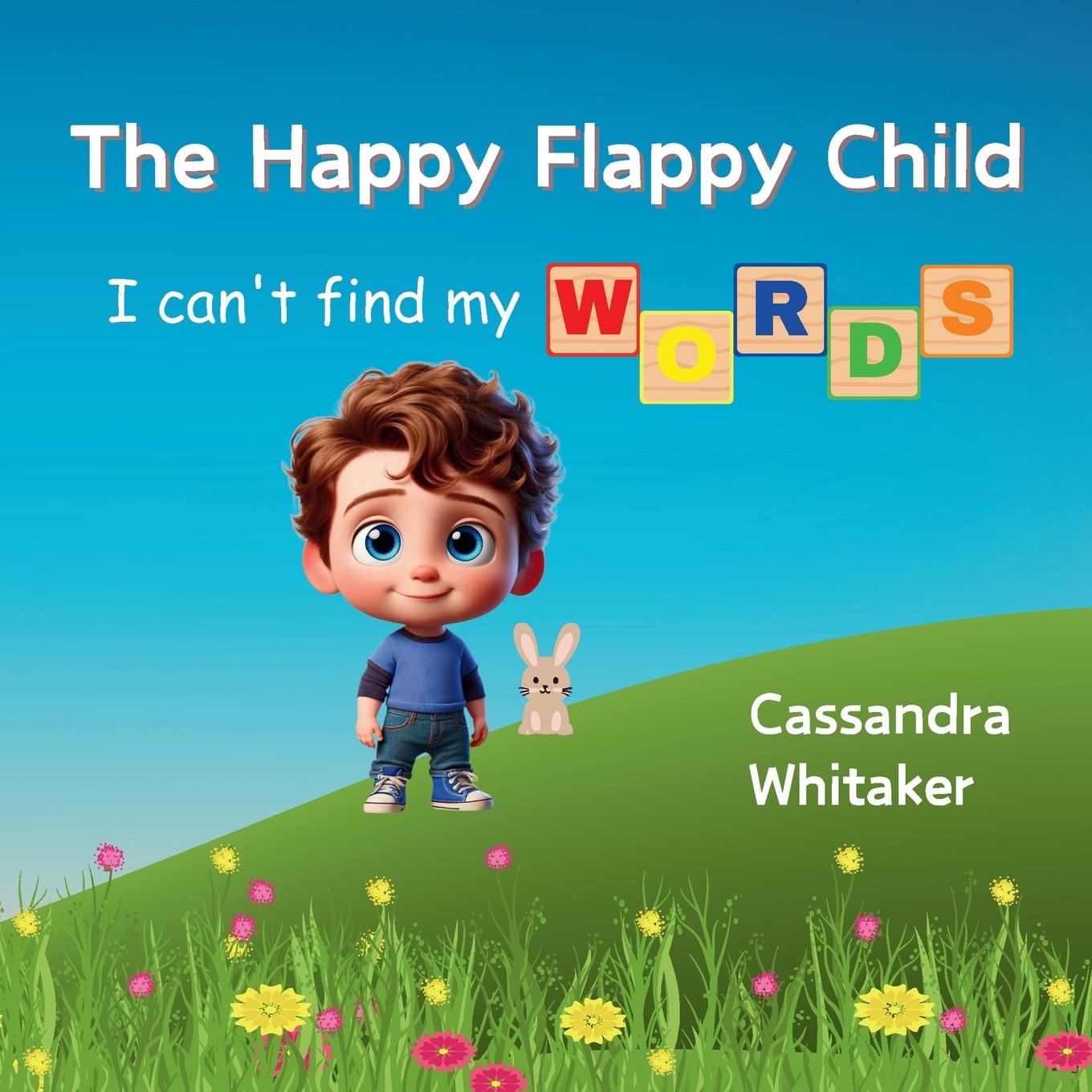 Knjiga The Happy Flappy Child Cassandra Whitaker