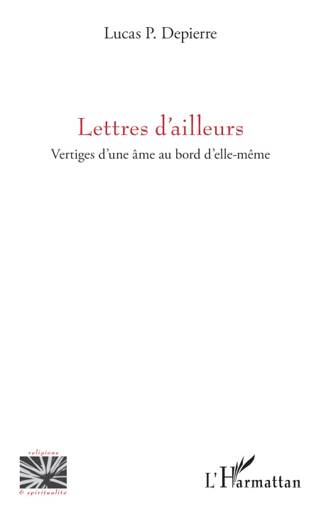Knjiga Lettres d?ailleurs Lucas P. Depierre