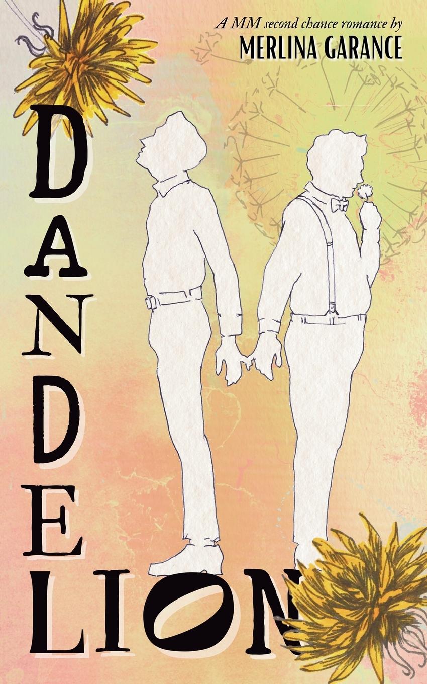 Knjiga Dandelion Merlina Garance