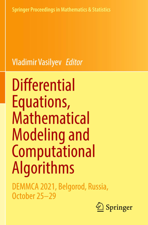 Knjiga Differential Equations, Mathematical Modeling and Computational Algorithms Vladimir Vasilyev