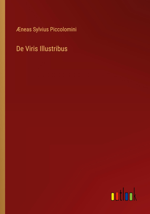 Knjiga De Viris Illustribus Æneas Sylvius Piccolomini